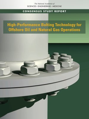 cover image of High-Performance Bolting Technology for Offshore Oil and Natural Gas Operations